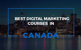 Best Digital Marketing Courses in Canada